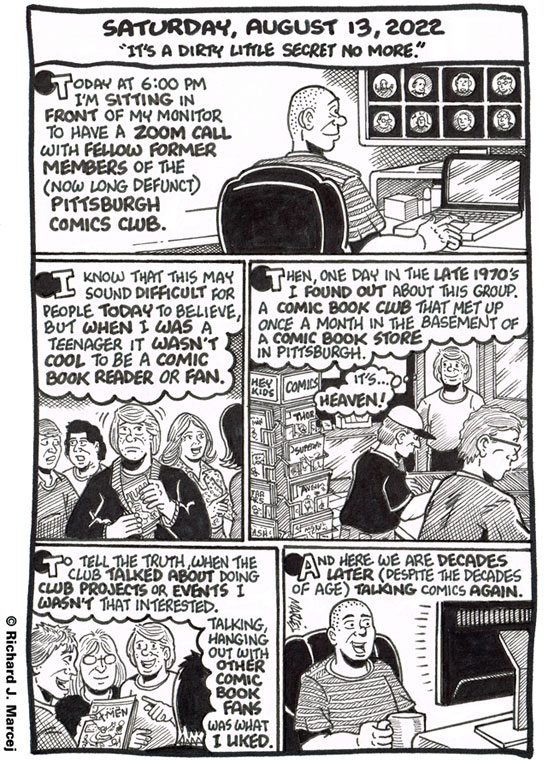 Daily Comic Journal: August 13, 2022: “It’s A Dirty Little Secret No More.”