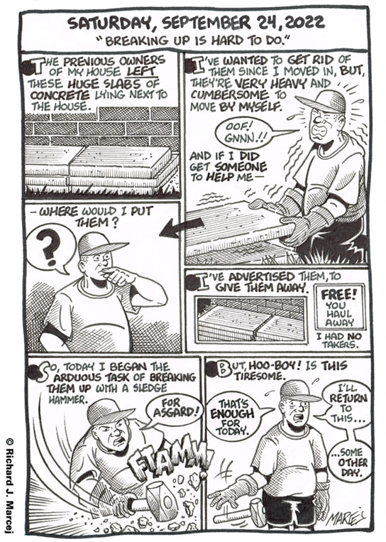 Daily Comic Journal: September 24, 2022: “Breaking Up Is Hard To Do.”